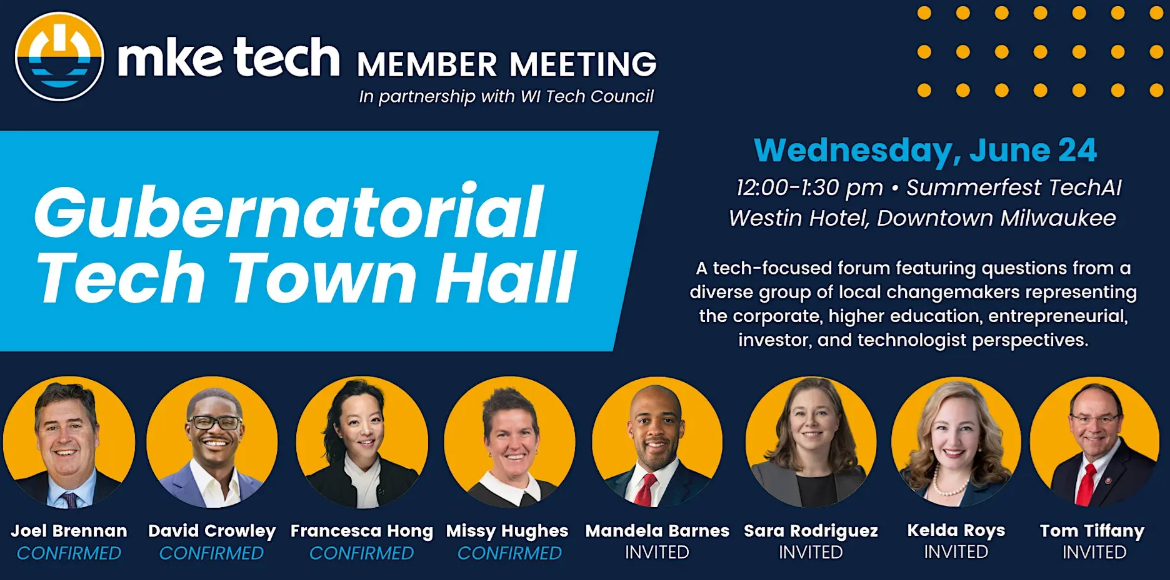 MKE Tech Member Meeting: Gubernatorial Tech Town Hall